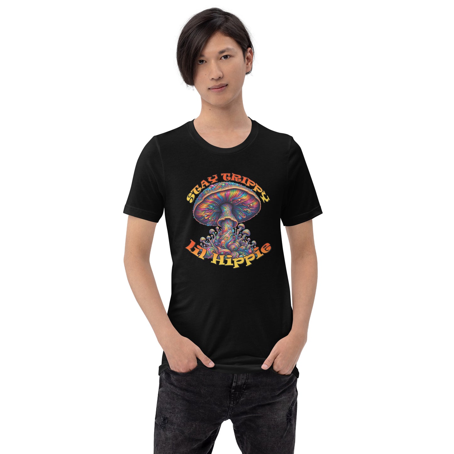 Stay Trippy lil Hippie Unisex t-shirt