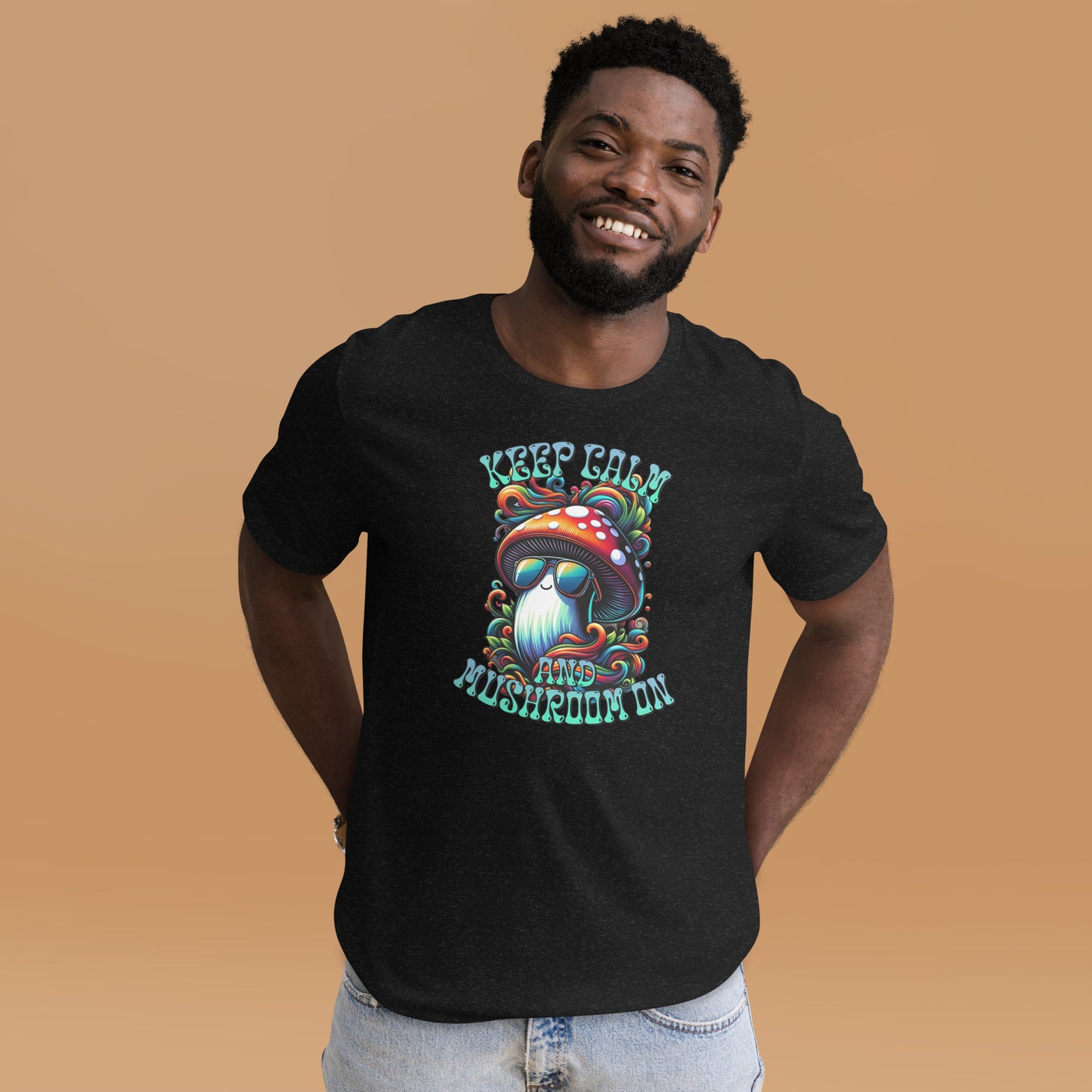 Keep Calm and Mushroom On Unisex T-Shirt