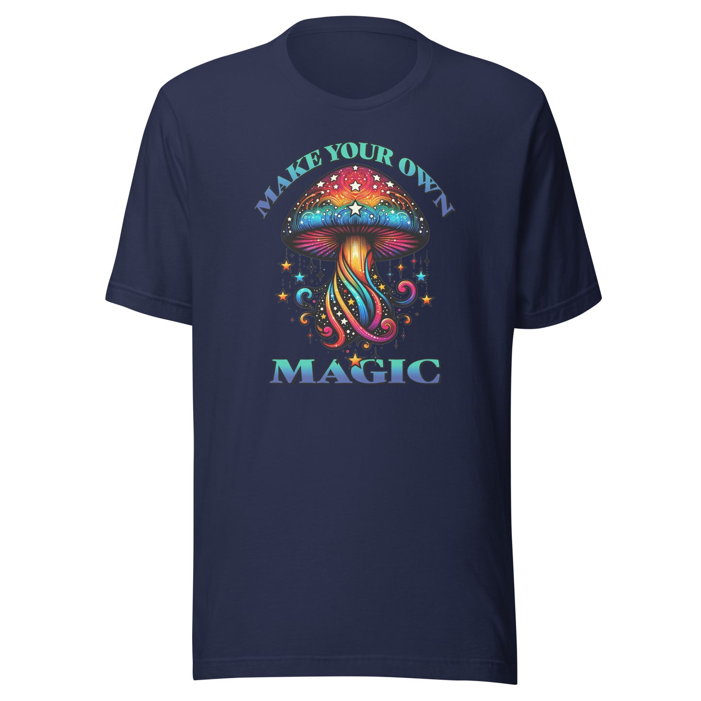 Make Your Own Magic Unisex t-shirt