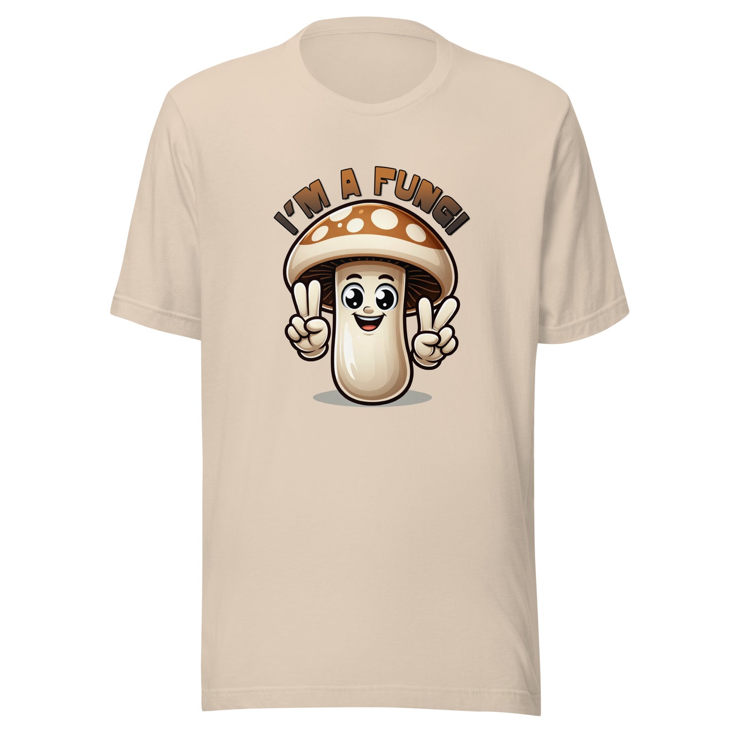 I'm a Fungi Unisex t-shirt