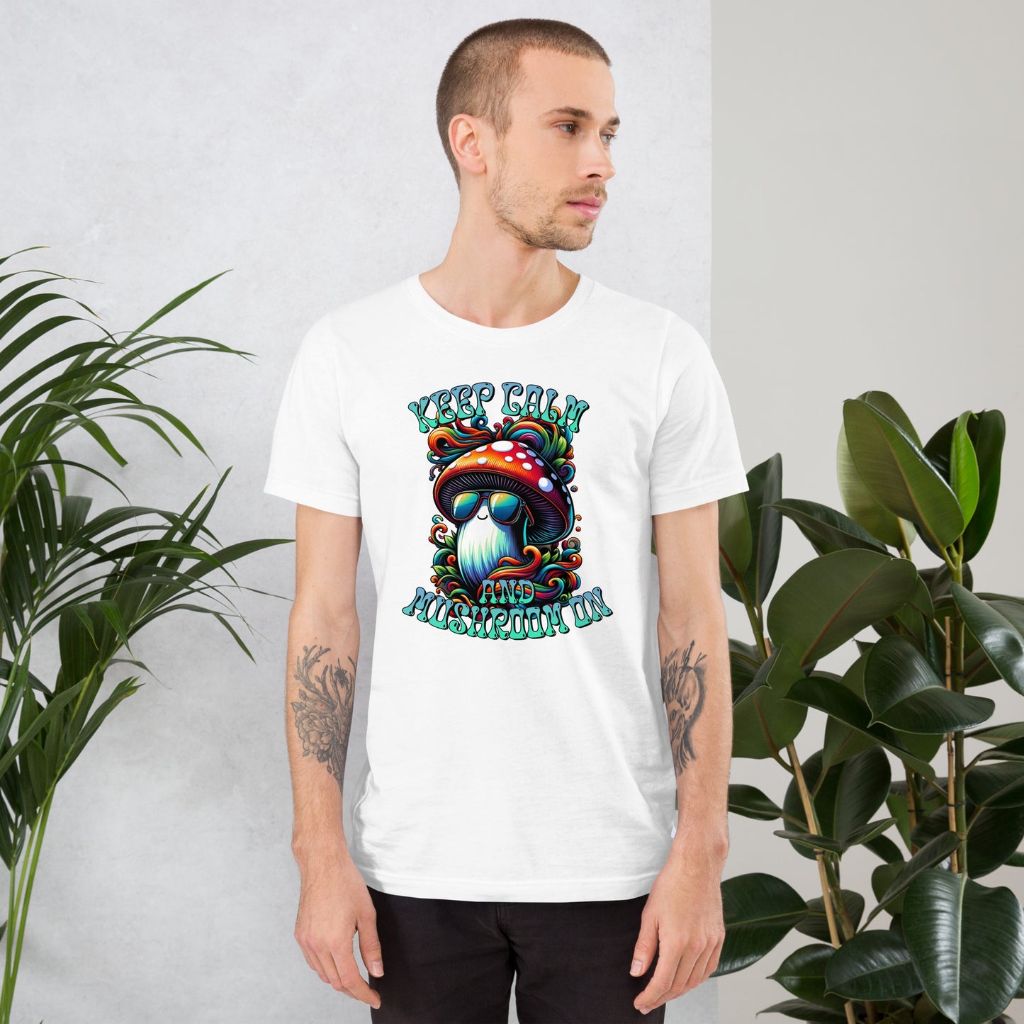 Keep Calm and Mushroom On Unisex T-Shirt